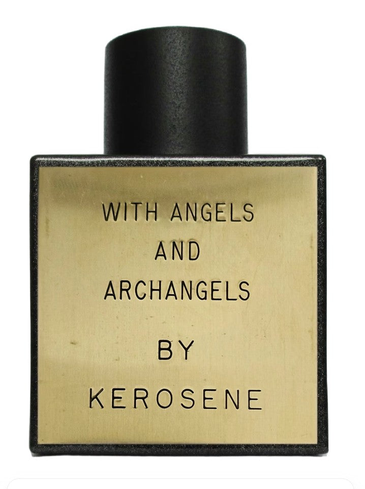 Kerosene With Angels and Archangels