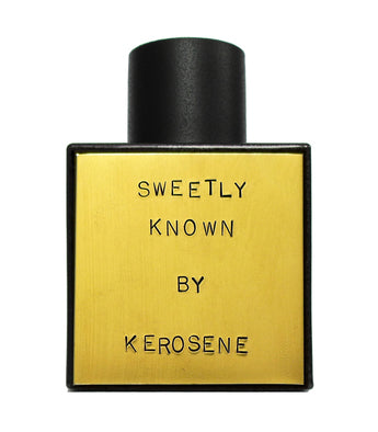 Kerosene Sweetly Known
